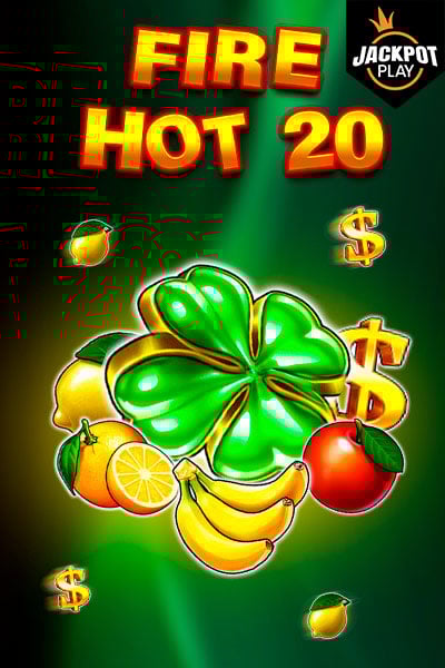 Fire Hot 20 Jackpot Play